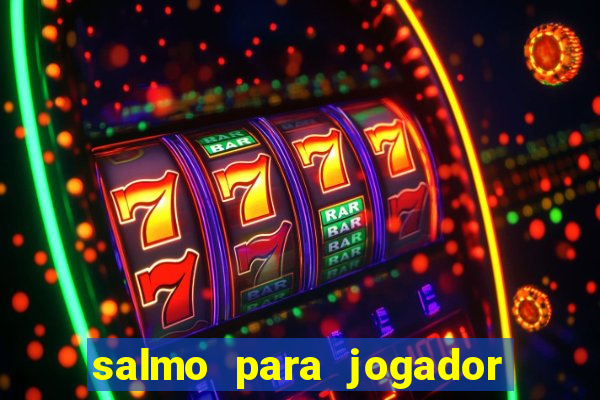 salmo para jogador de futebol